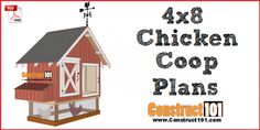 a chicken coop plans with the words 4x8 chicken coop plans on top of it