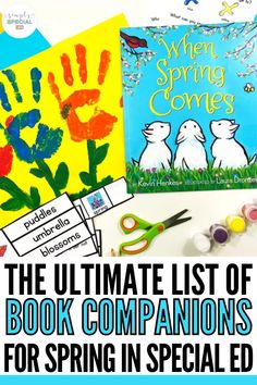 the ultimate list of book companions for spring in special ed