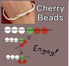 the diagram shows how to make a cherry bead bracelet