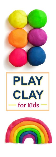 play clay for kids with rainbows in the background and text overlay that says play clay for kids