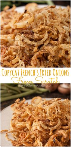 some food is sitting on a plate and there are two pictures with the words copycat french's fried onions from scratch