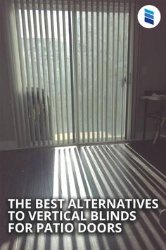 the best alternatives to vertical blinds for patio doors