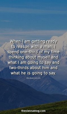 a mountain range with the words when i am getting ready to reason with a man, i