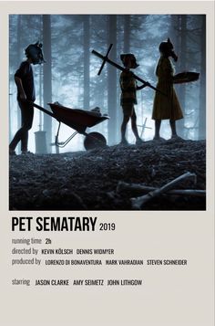 the poster for pet sematy shows two people with tools in their hands and one man