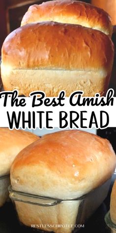 the best amish white bread recipe