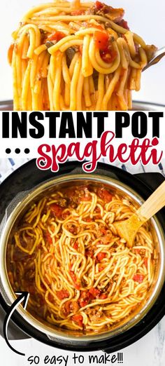 the instant pot spaghetti recipe is so easy to make