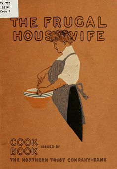 the frugal housewife cook book is open to show an image of a woman