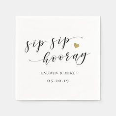 a white square paper napkin with the words sipp hooray printed on it