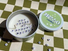 an ice cream container with the words hey you're my favorite weirdo written on it