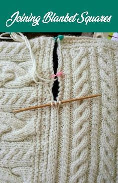 an image of a knitting project with the words joining blanket squares