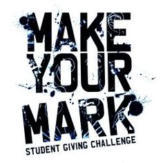 the words make your mark student giving challenge written in black ink on a white background