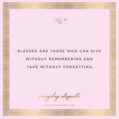 a pink and gold frame with the words, blessing for those who can't give without