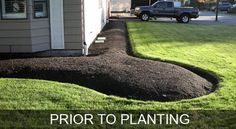 an image of a lawn being mulched in front of a house with the words prior to planting written on it