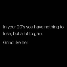 Enjoy Your 20s, 20s Quotes, Hustle Quotes, Your 20s, Study Motivation Quotes, Note To Self Quotes, Background Music, Quotes That Describe Me, Lesson Quotes