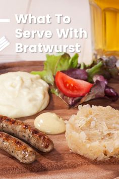 what to serve with bratwurst on a cutting board