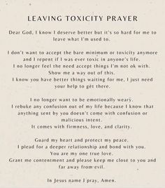 a poem written in black and white with the words leaving toxicitty prayer