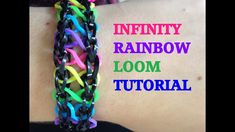 the rainbow loom bracelet is on someone's arm and it says, infinity rainbow loom