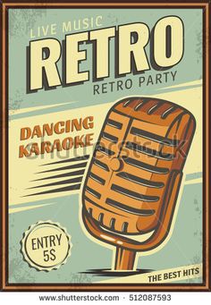 retro karaoke poster with an old microphone and the words, live music retro party