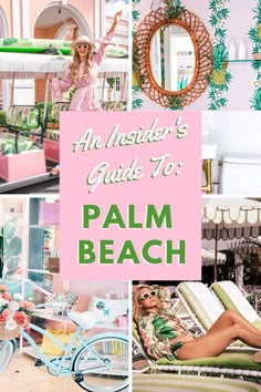 an insider's guide to palm beach