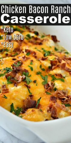 chicken bacon ranch casserole with keto and low carb in a white dish