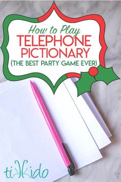 the best party game ever how to play telephone pictionary for christmas and new year's eve