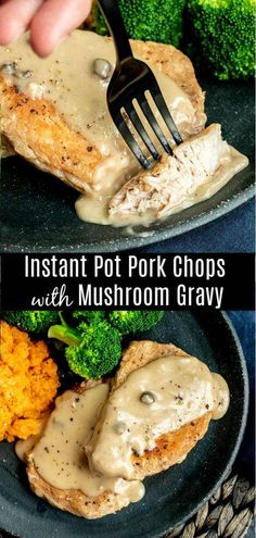 two photos with the words instant pot pork chops with mushroom gravy and broccoli