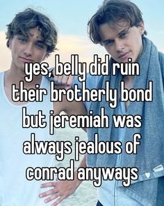 two young men standing next to each other with the caption, yes, belly did run their brotherly bond but i remain