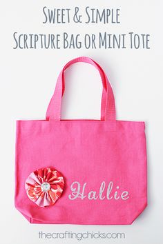 a pink bag with a flower on it and the words sweet & simple scripture or mini tote