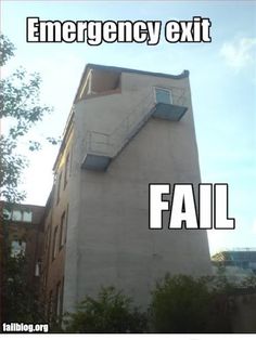 a tall building with the words emergency exit fail written on it