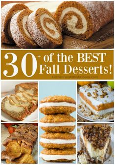 the cover of 30 of the best fall desserts, with pictures of different pastries