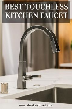 the best touchless kitchen faucet is in this postcard with text overlay