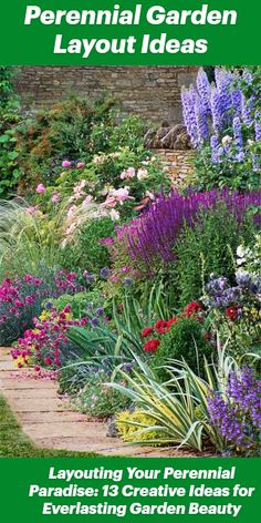 a garden with colorful flowers and plants in the foreground, text overlay reads perennial garden layout ideas