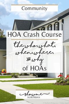 a white house with the words hoa crash course below it