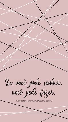 a pink background with white lines and the words, se voce pode sonhar,