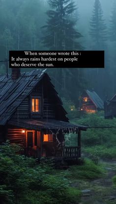 a cabin in the woods with a quote on it