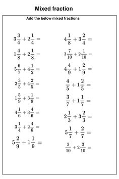 the mixed fraction addition worksheet is shown with two numbers and one number on it