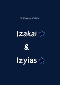 the words izaki and izyjass written in white on a dark blue background