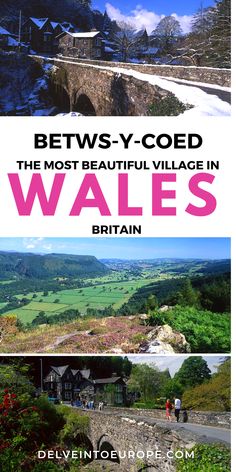 the cover of wales's most beautiful village in wales, with pictures of mountains and valleys