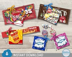 various flavors of candy are shown on a wooden table with the caption instant printable