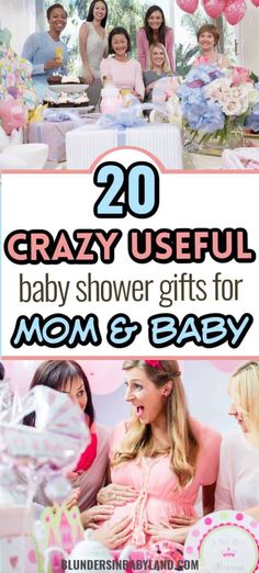 the words 20 crazy useful baby shower gifts for mom and baby