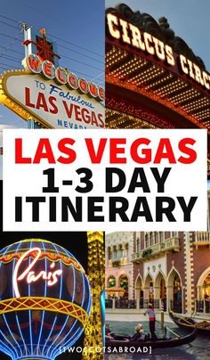 the las vegas sign with text overlaying how to spend 1 - 3 days in las vegas