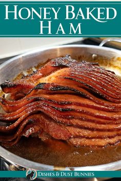 the book cover for honey baked ham is shown in front of a pan filled with bacon