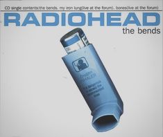 My Iron Lung, Radiohead Poster, Radiohead The Bends, Iron Lung, The Bends, Ok Computer, The Jam Band, Thom Yorke, Cd Cover