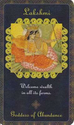 Lakshmi in Goddess Inspiration Oracle by Kris Waldherr Spirit Signs, Angel Tarot Cards, Saraswati Goddess, Angel Guide, Hindu Goddess