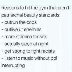 the text reads, reason to hit the gym that aren't particularly beauty standards