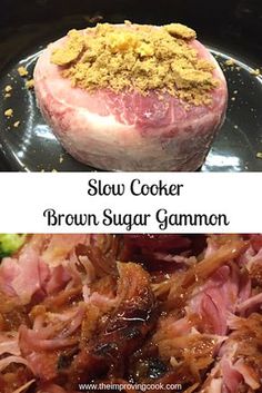 slow cooker brown sugar gammon next to an image of cooked meat on a black plate