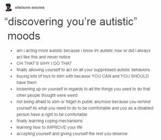 'Discovering you're autistic' moods. Yep. #autism #aspergers #actuallyautistic #diagnosis #stimming #neurodiversity #autismallstars How Autistics Show Love, Stimming Toys, Happy Stimming, Stimming Art, Stim Toys, Mental Disorders, Spectrum Disorder, Mental And Emotional Health, Health Awareness