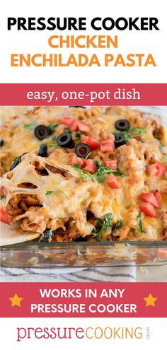 the pressure cooker chicken enchilada pasta is ready to be eaten and served