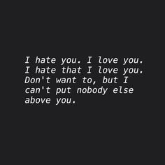 -i hate you i love you: gnash I Hate U, Aesthetic Quote, Song Lyric Quotes, I Love U, I Love You Quotes, Ex Machina, Love Yourself Quotes, Love U, I Hate You