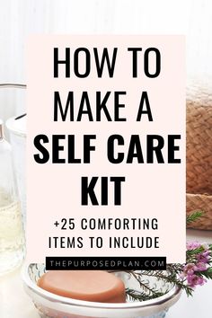 Self Care Basket Ideas, Care Basket Ideas, Self Care Station, Self Care Basket, Self Care Aesthetic Ideas, Checklist Self Care, Self Care Aesthetic, Self Care Kit